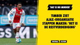 Timber ziet Ajax-organisatie stappen maken: 'Het is de restverdediging'