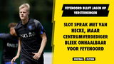 Slot sprak met Van Hecke, maar centrumverdediger bleek onhaalbaar voor Feyenoord