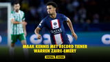 Spelerspaspoort PSG-talent Warren Zaire-Emery