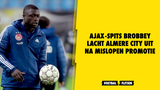 Ajax-spits Brobbey lacht Almere City uit na mislopen promotie