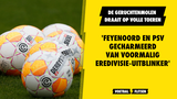 'Feyenoord en PSV gecharmeerd van voormalig Eredivisie-uitblinker'