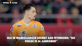 Olij in wandelgangen gelinkt aan Feyenoord: "Die voelde ik al aankomen"